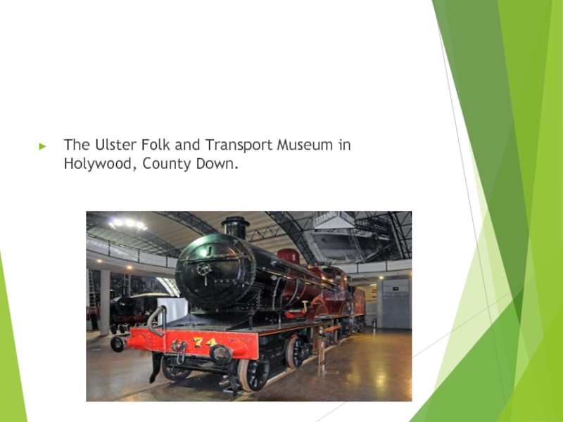 The Ulster Folk and Transport Museum in Holywood, County Down.