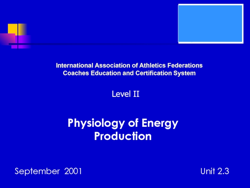 Презентация Unit 2.3 - Physiology of Energy Production -2 - рус