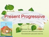 Present Progressive