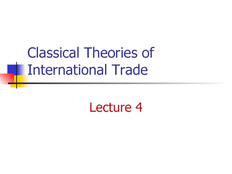 Classical Theories of International Trade