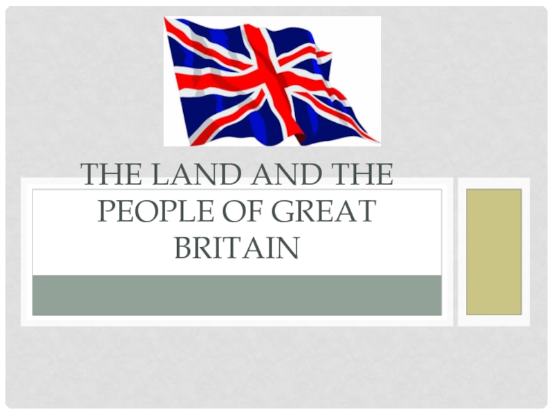 The land and the people of great britain