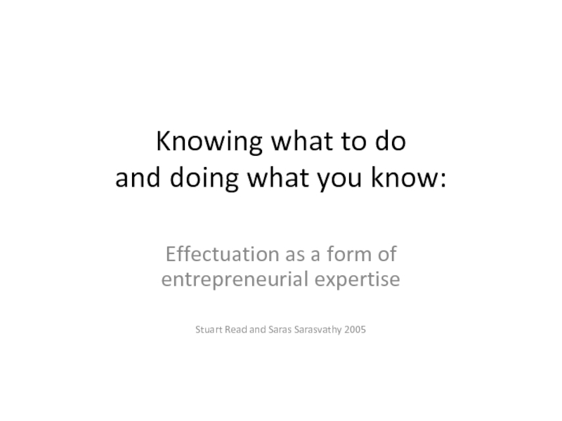Knowing what to do and doing what you know: