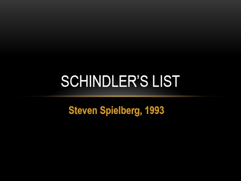 Презентация Schindler’s list