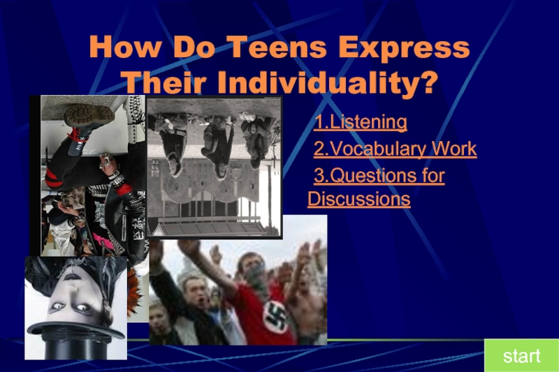 Презентация How Do Teens Express Their Individuality?
