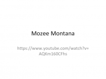 Mozee M ontana