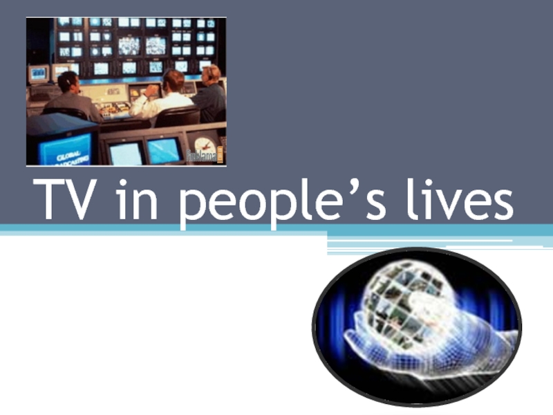 TV in people’s lives