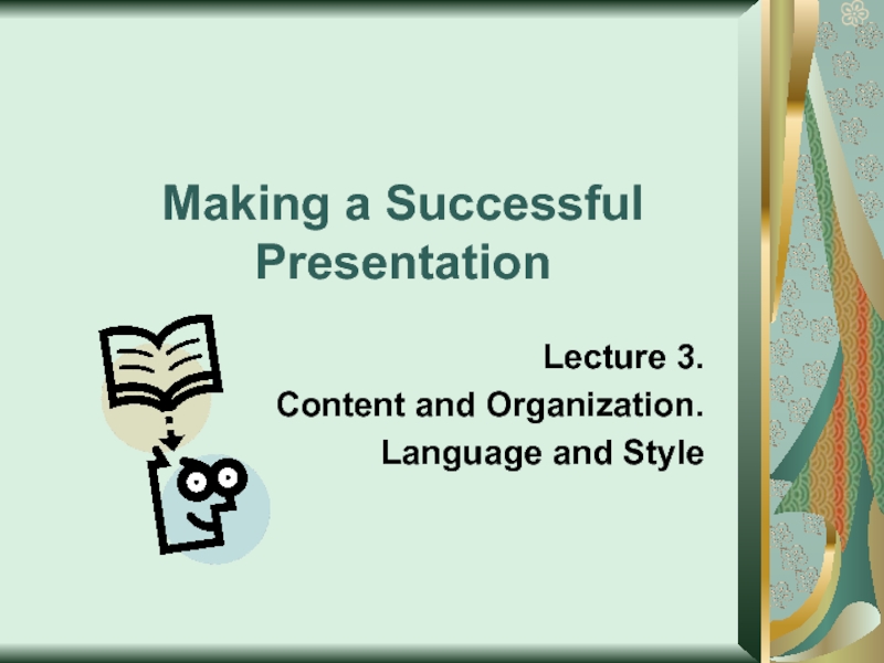 Making a Successful Presentation