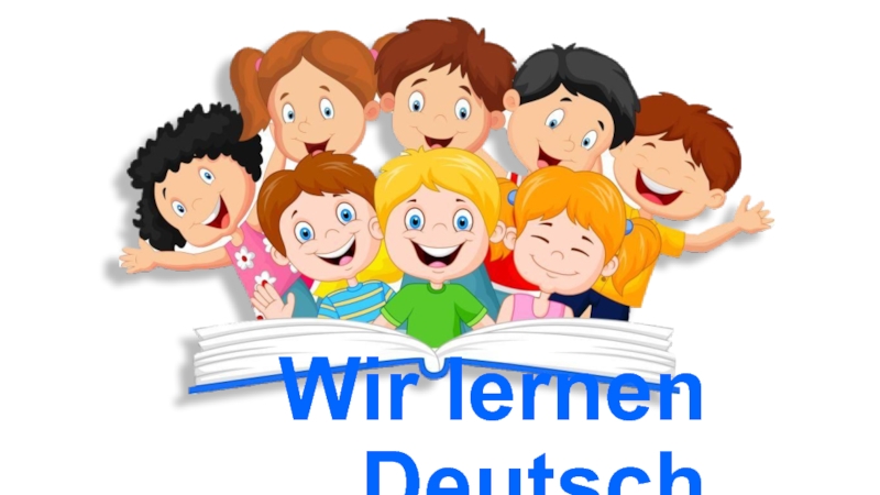 Презентация Wir lernen Deutsch