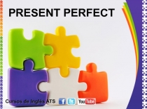 PRESENT PERFECT