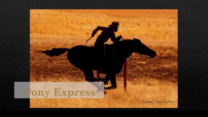 Презентация Pony Express 