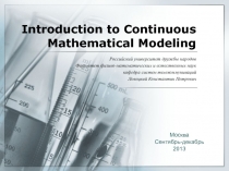 Introduction to Continuous Mathematical Modeling