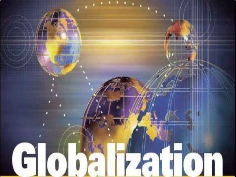 Globalization 9 класс