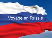 Voyage en Russie