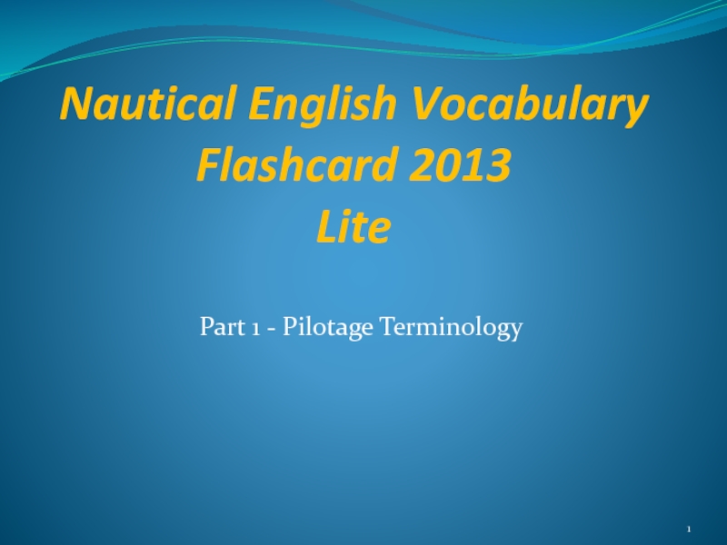Презентация Nautical English Vocabulary Flashcard 2013 Lite
