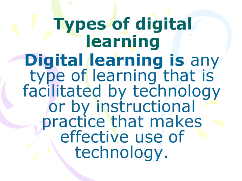 Types of digital learning