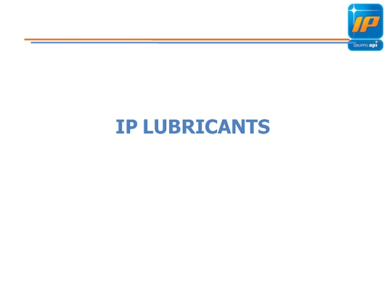 Презентация IP LUBRICANTS