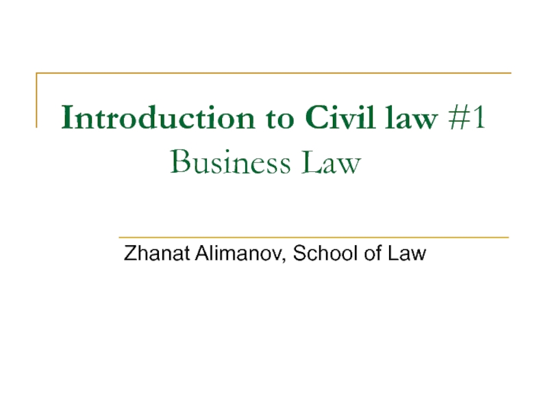 Introduction to Civil law #1 Business Law