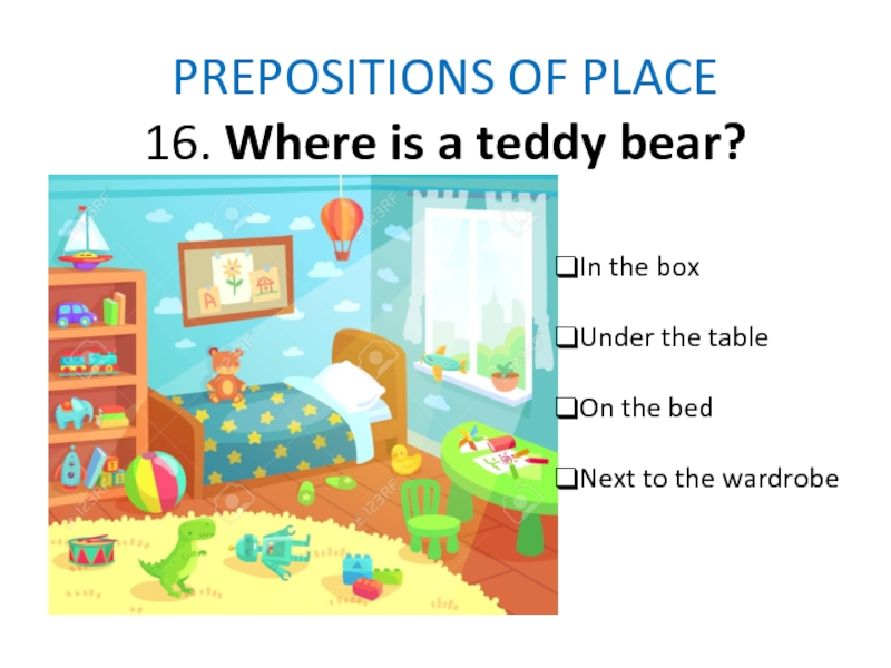 Where is the table. Prepositions of place. Prepositions of place Teddy. Insert prepositions of place. Preposition for.