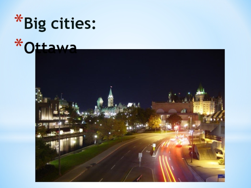 Big cities:     Ottawa
