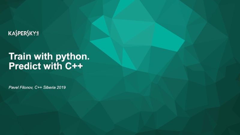 Train with python. Predict with C++