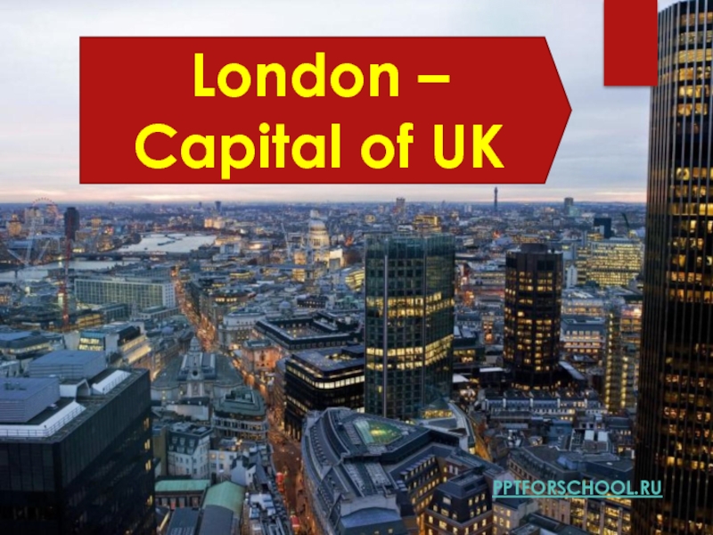 London – Capital of UK
