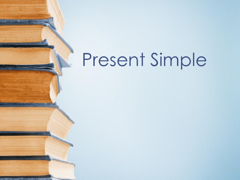Презентация Present Simple 4 класс