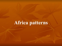 Africa patterns 