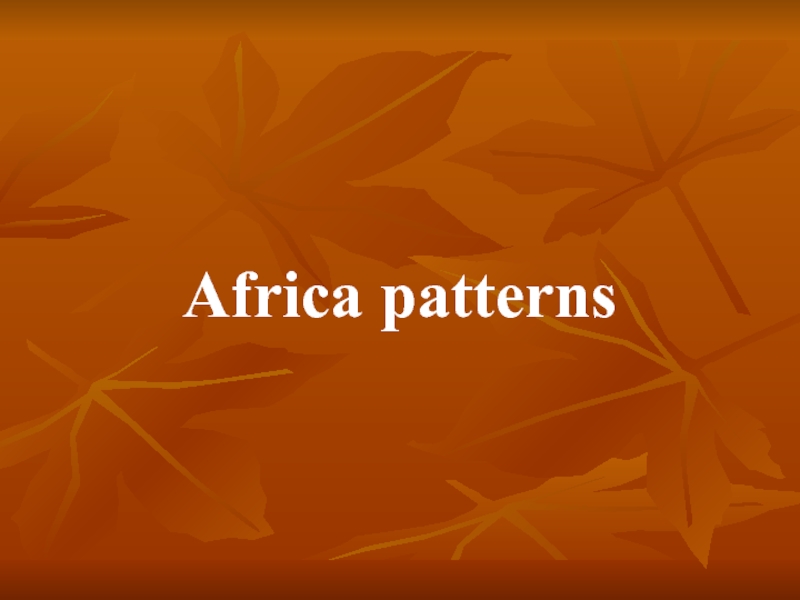 Africa patterns 