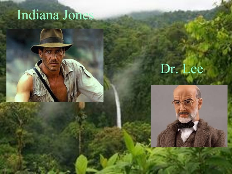 Indiana Jones Dr. Lee