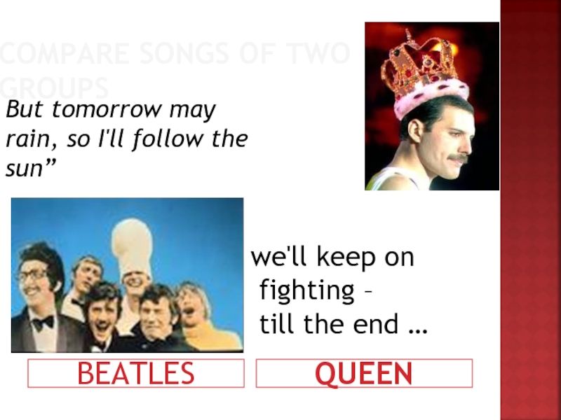 Песня compare. The Beatles и Королева.
