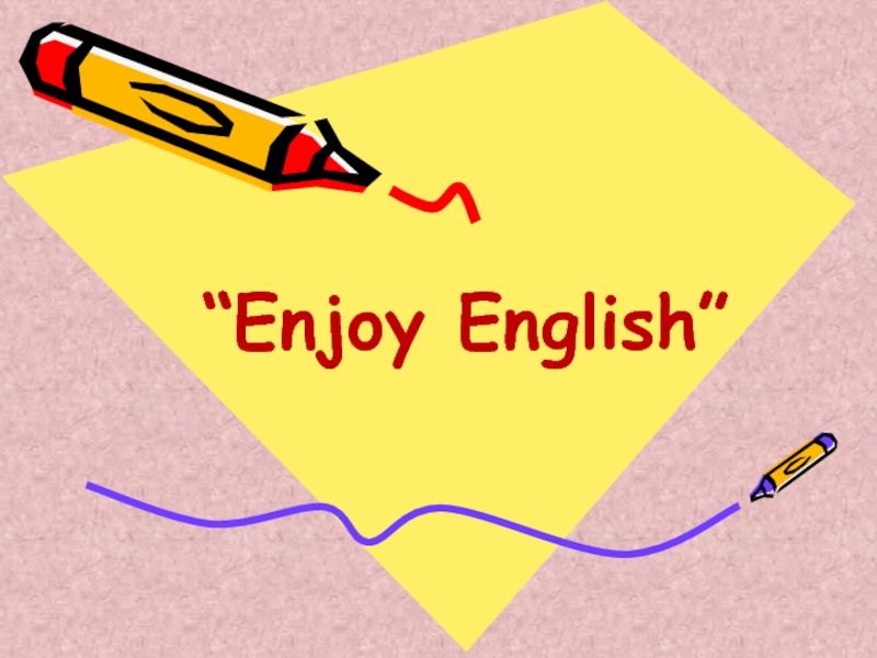 Презентация Enjoy_English_