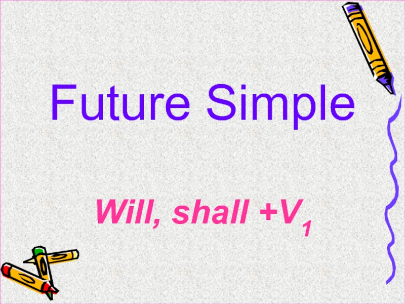 Презентация Future_Simple