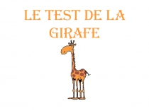 LE TEST DE LA GIRAFE