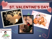 ST. VALENTINE’S DAY