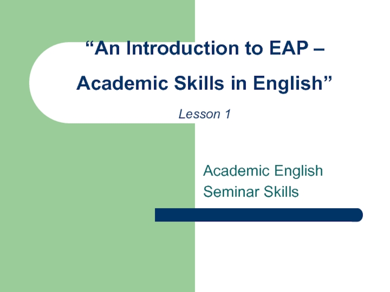 “An Introduction to EAP – Academic Skills in English” Lesson 1