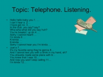 Topic: Telephone. Listening