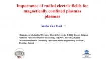 Importance of radial electric fields for magnetically confined plasmas