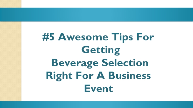 RUBBISH REMOVALS
#5 Awesome Tips For Getting
Beverage Selection
Right For A
