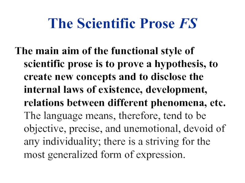 Characteristic feature. Scientific Prose Style. Scientific Style features. Functional Styles in stylistics. Functional Styles of language.