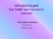 ( My favorite singer)