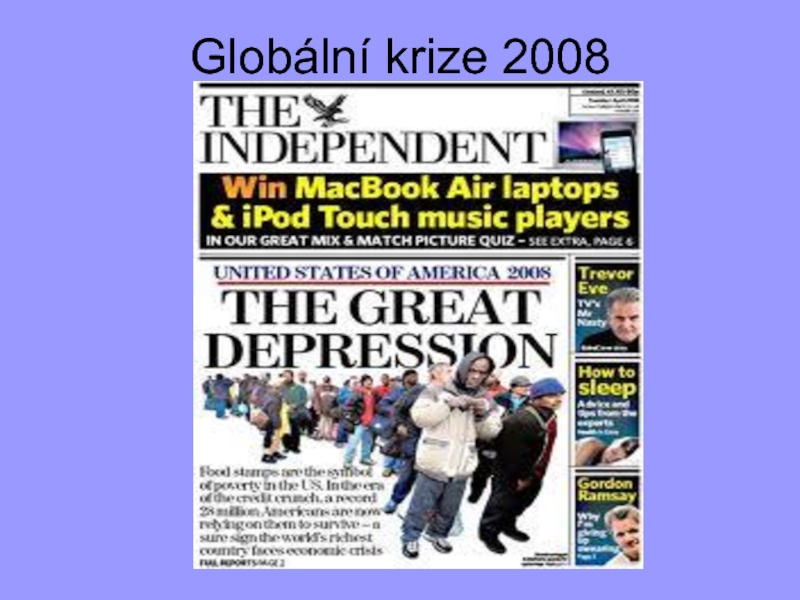Презентация Globální krize 2008