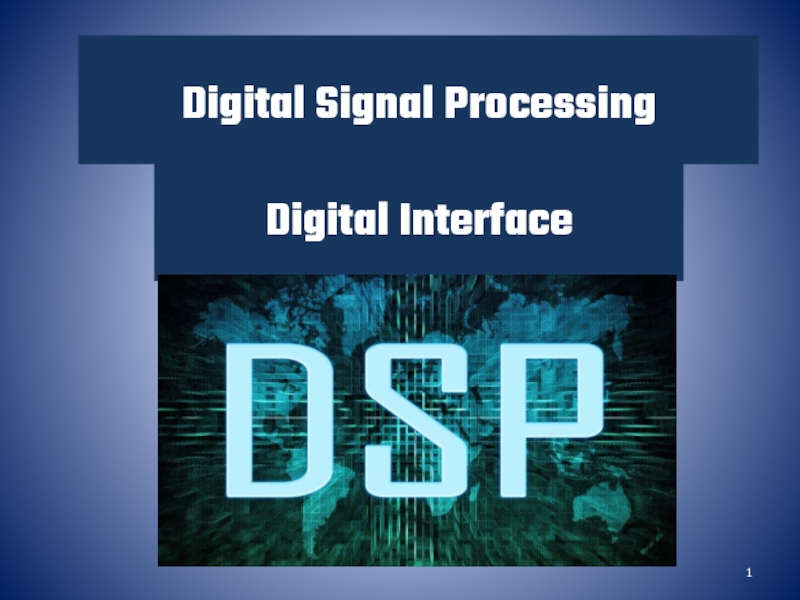 Digital Signal Processing