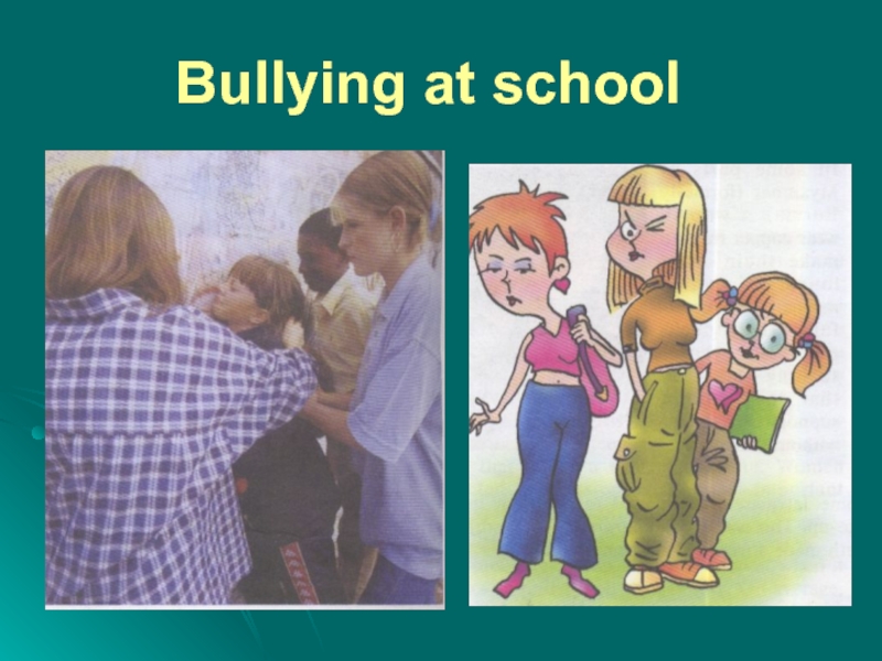 The bully at school is. Bullying at School. Bullying at School topic. Russian teenagers презентация. Bullying at School reasons.