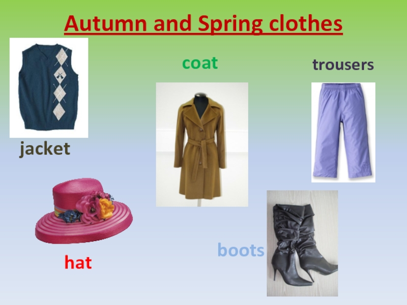 Autumn and Spring clothesjackethatbootscoattrousers