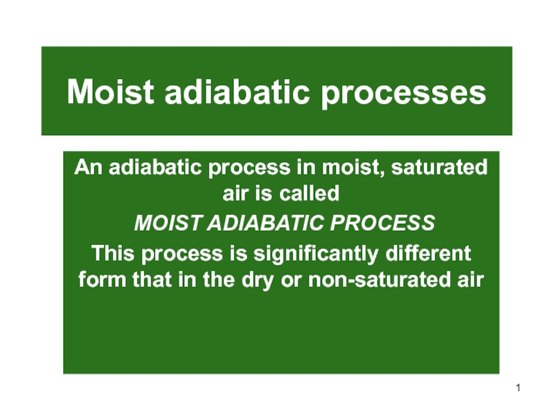  Moist adiabatic processes 