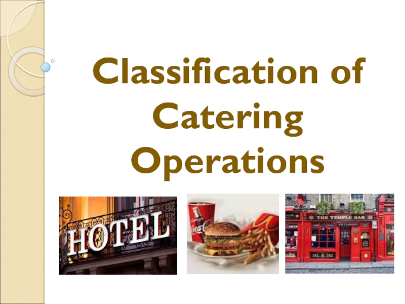 Classification of Catering Operations