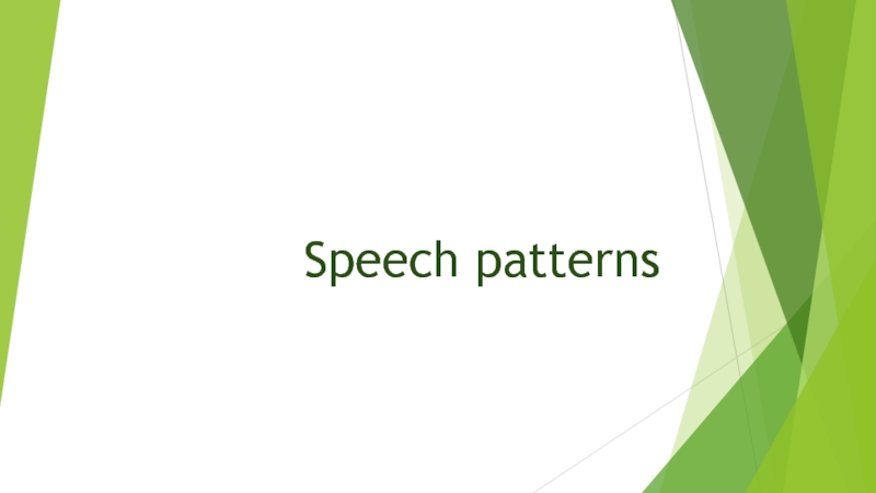 Speech patterns