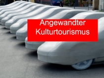Angewandter Kulturtourismus