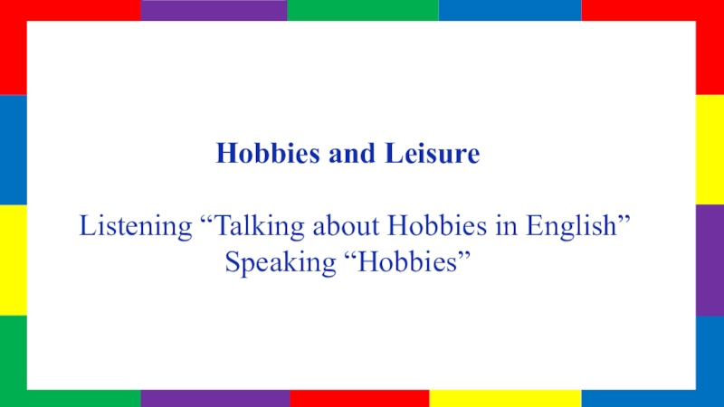 Hobbies & Leisure
