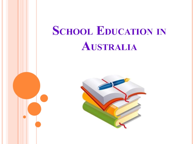 Презентация School Education in Australia